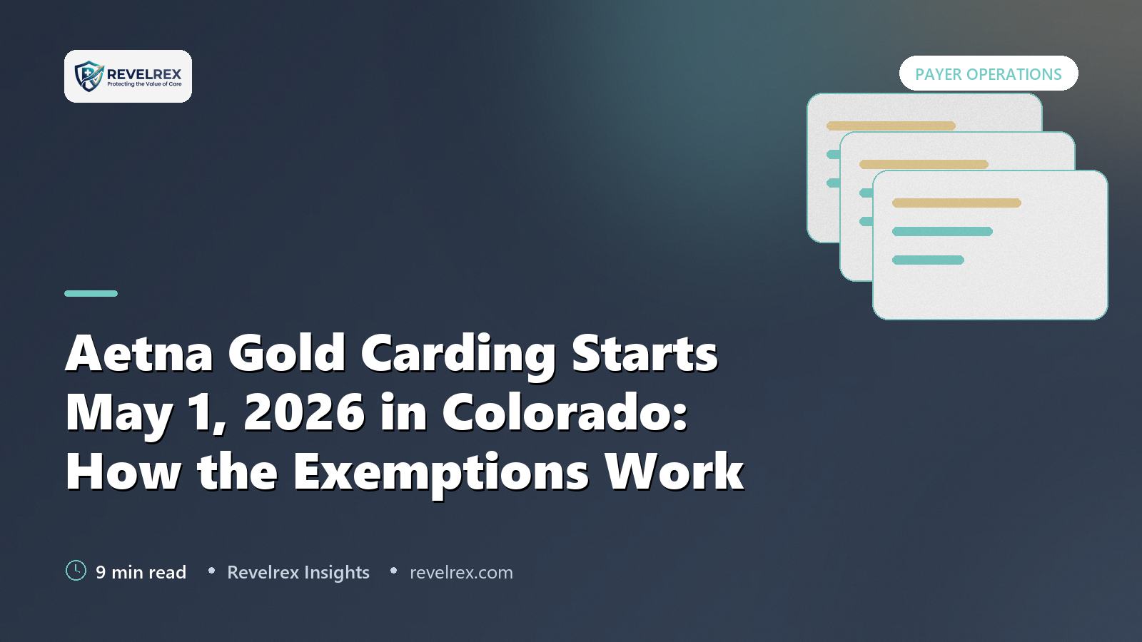 Aetna Gold Carding Starts May 1, 2026 in Colorado: How the Exemptions Work