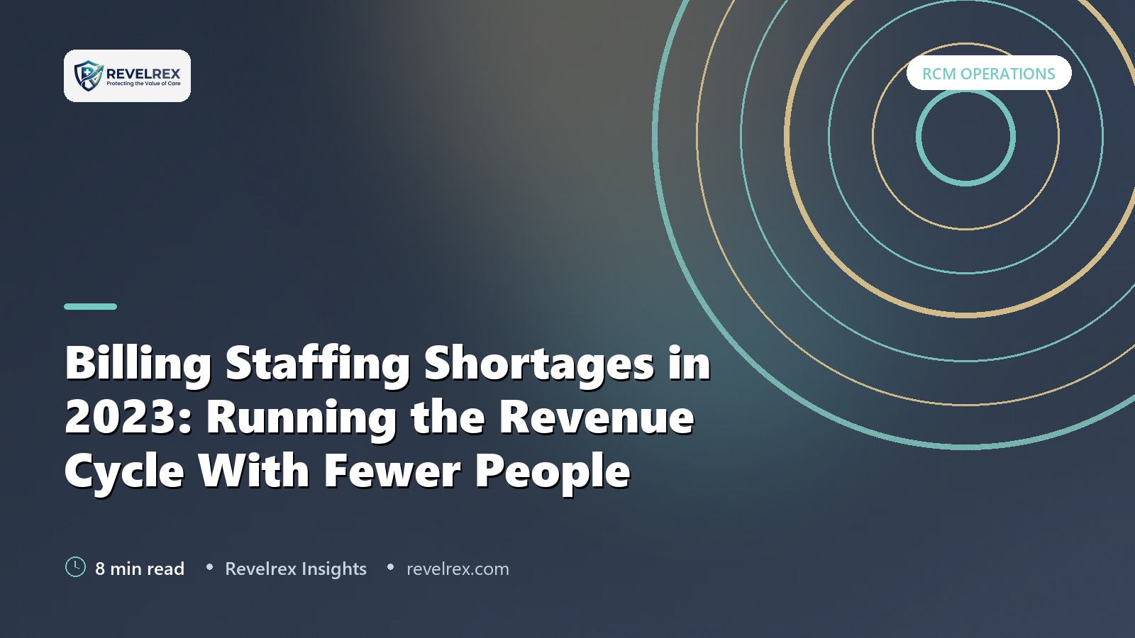 Billing Staffing Shortages in 2023: Running the Revenue Cycle With Fewer People