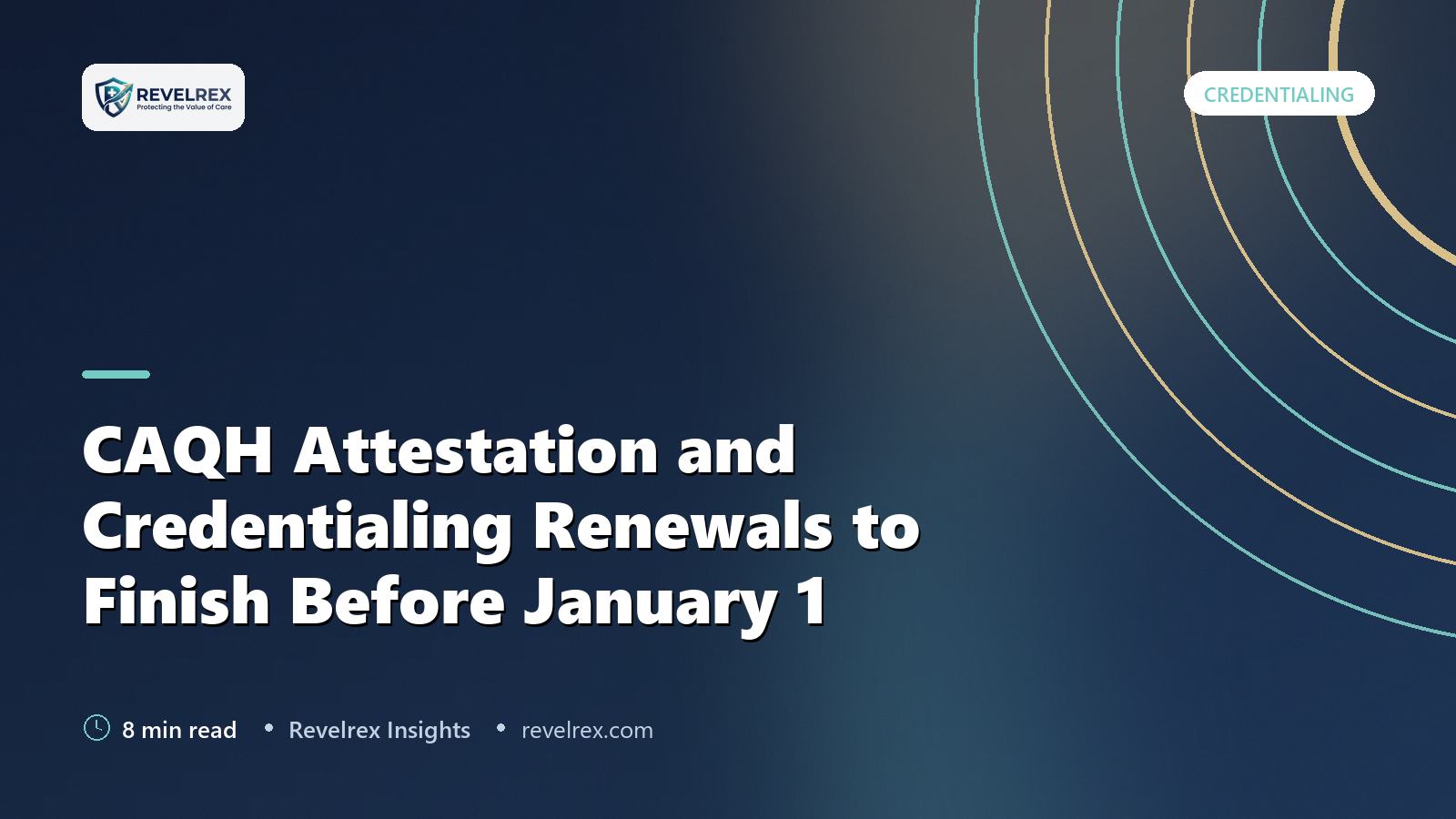 CAQH Attestation and Credentialing Renewals to Finish Before January 1