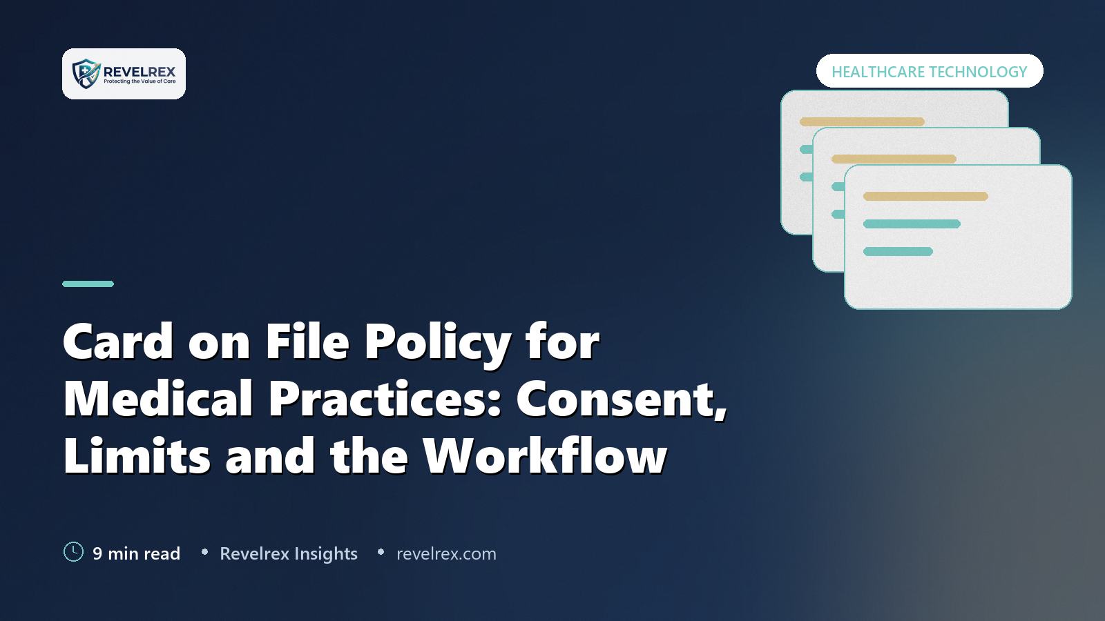 Card on File Policy for Medical Practices: Consent, Limits and the Workflow