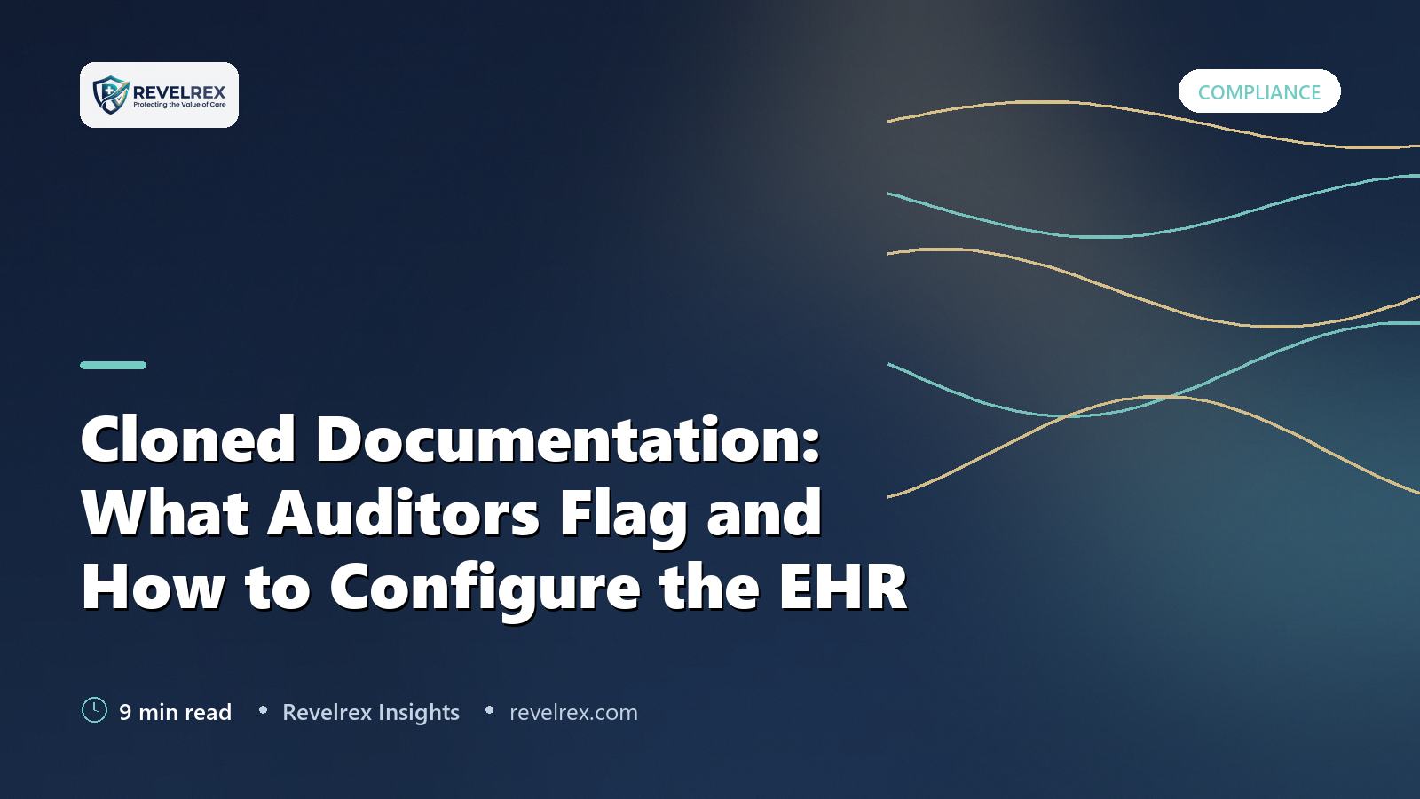 Cloned Documentation: What Auditors Flag and How to Configure the EHR