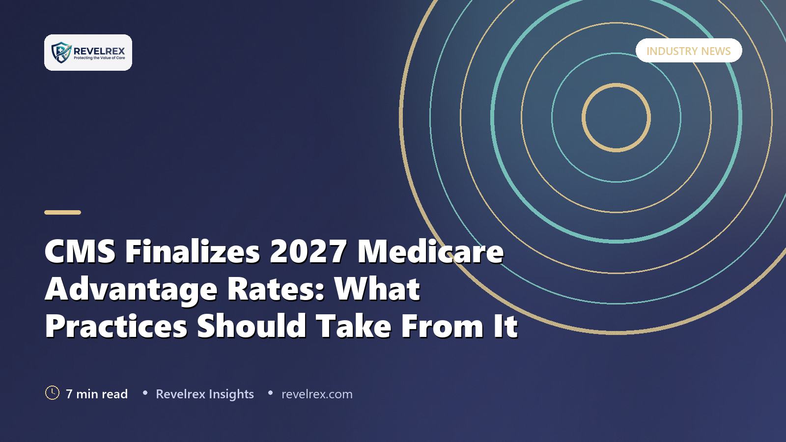 CMS Finalizes 2027 Medicare Advantage Rates: What Practices Should Take From It