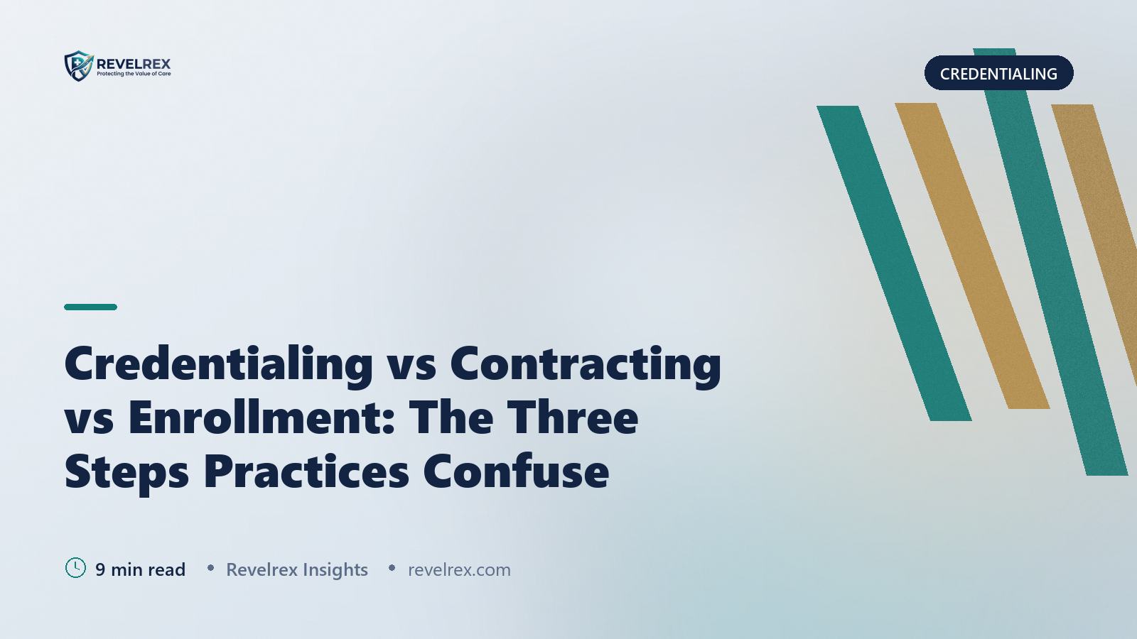 Credentialing vs Contracting vs Enrollment: The Three Steps Practices Confuse
