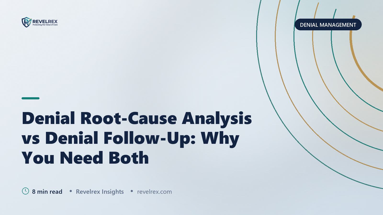 Denial Root-Cause Analysis vs Denial Follow-Up: Why You Need Both