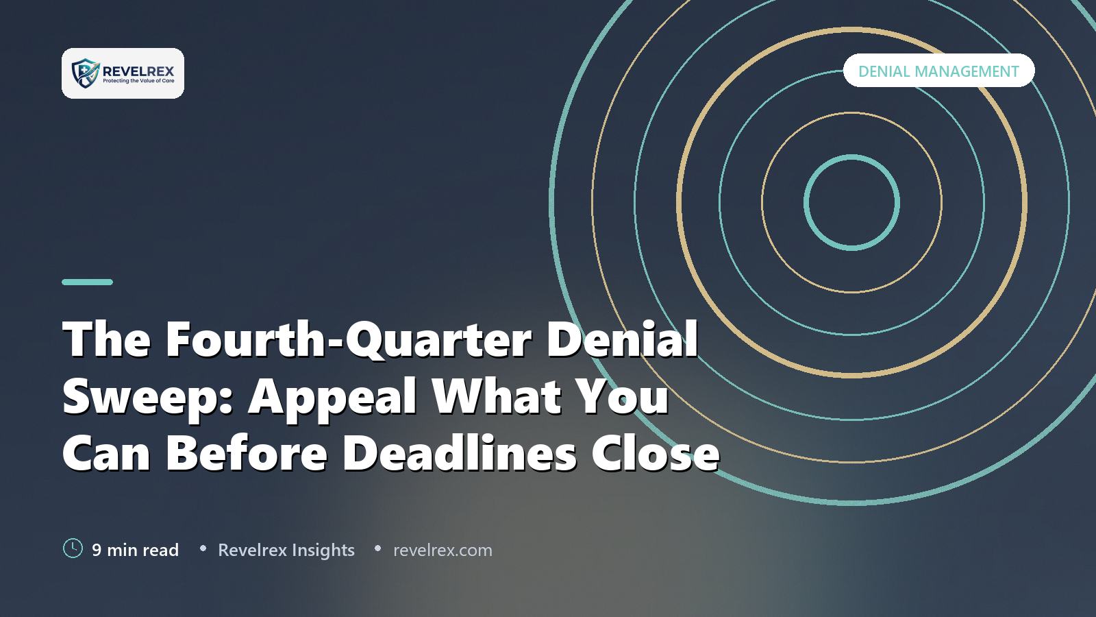 The Fourth-Quarter Denial Sweep: Appeal What You Can Before Deadlines Close