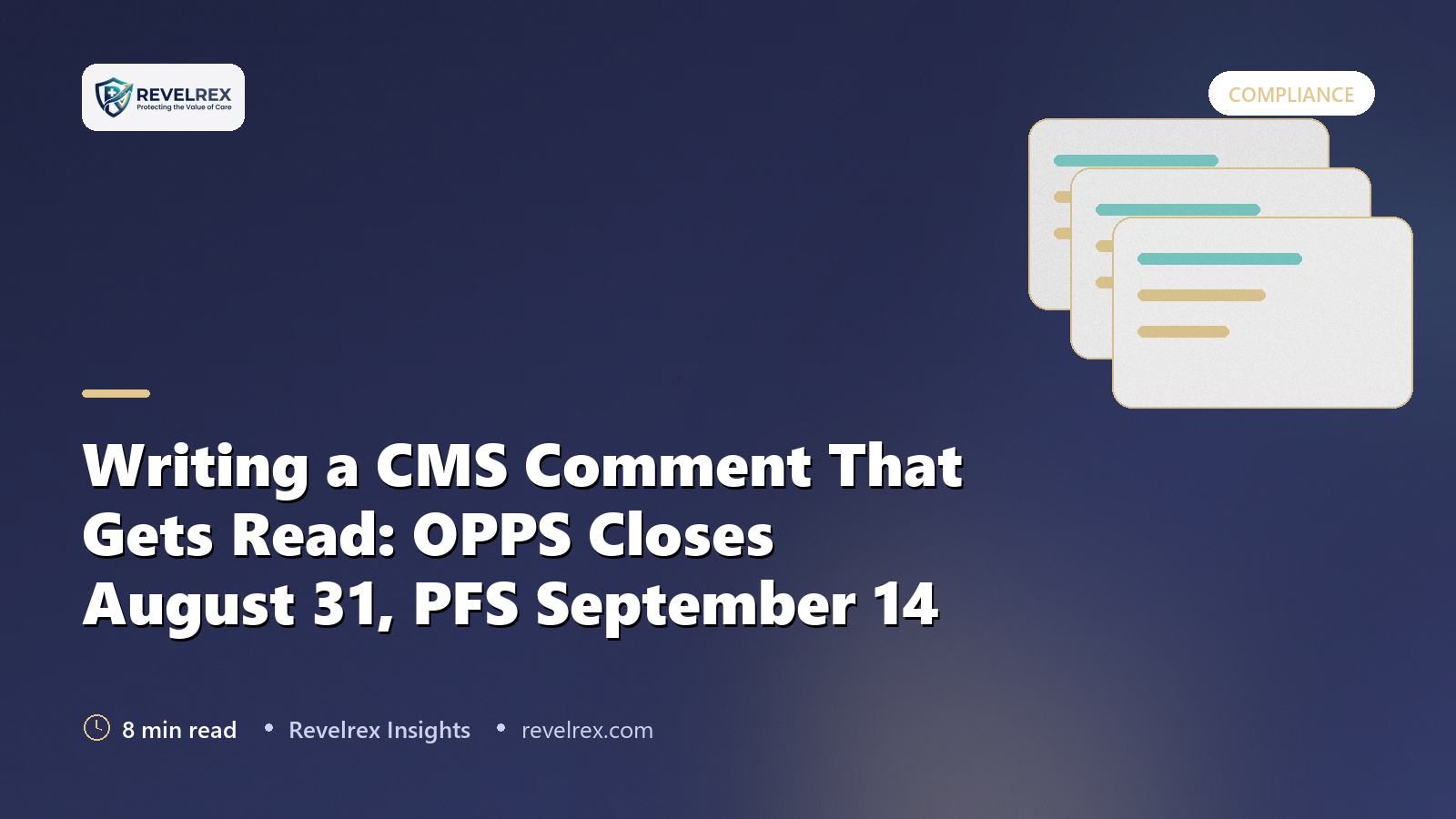 Writing a CMS Comment That Gets Read: OPPS Closes August 31, PFS September 14