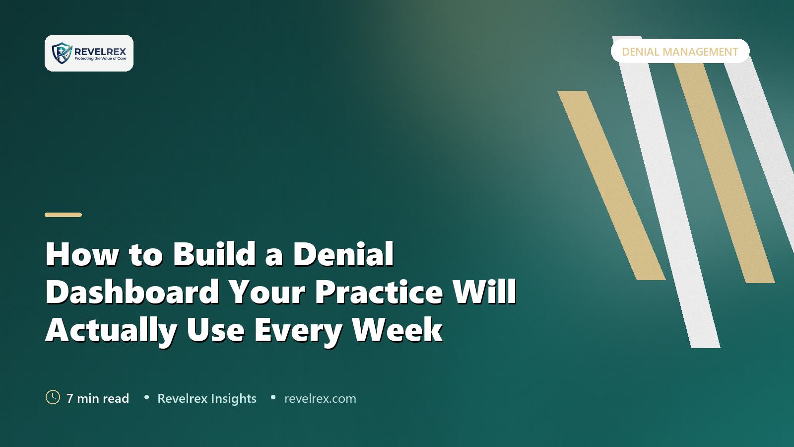 How to Build a Denial Dashboard Your Practice Will Actually Use Every Week