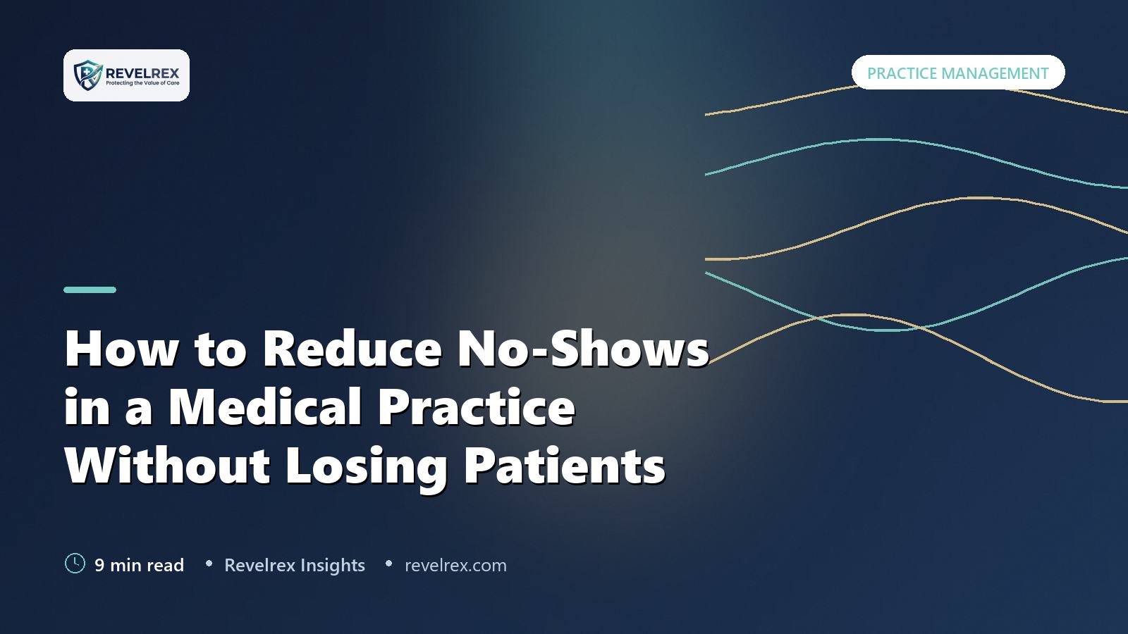 How to Reduce No-Shows in a Medical Practice Without Losing Patients