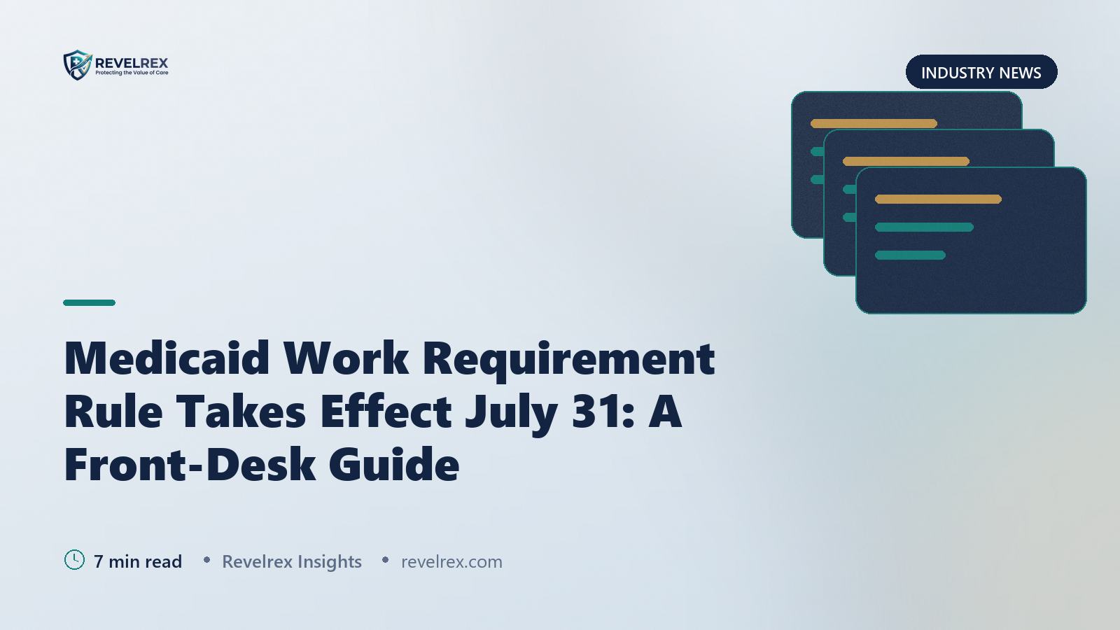 Medicaid Work Requirement Rule Takes Effect July 31: A Front-Desk Guide