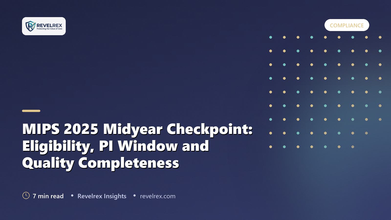 MIPS 2025 Midyear Checkpoint: Eligibility, PI Window and Quality Completeness