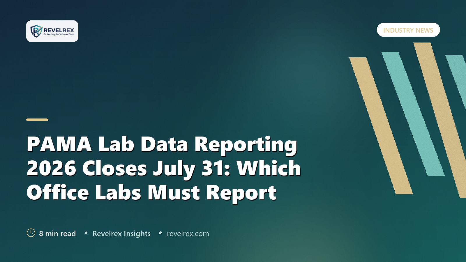 PAMA Lab Data Reporting 2026 Closes July 31: Which Office Labs Must Report