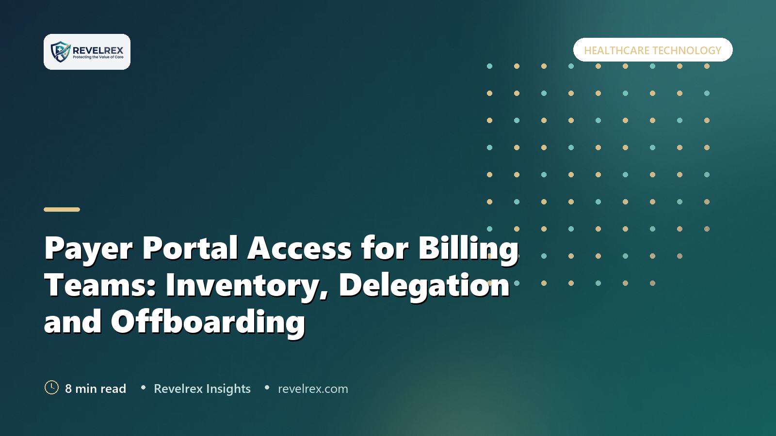Payer Portal Access for Billing Teams: Inventory, Delegation and Offboarding