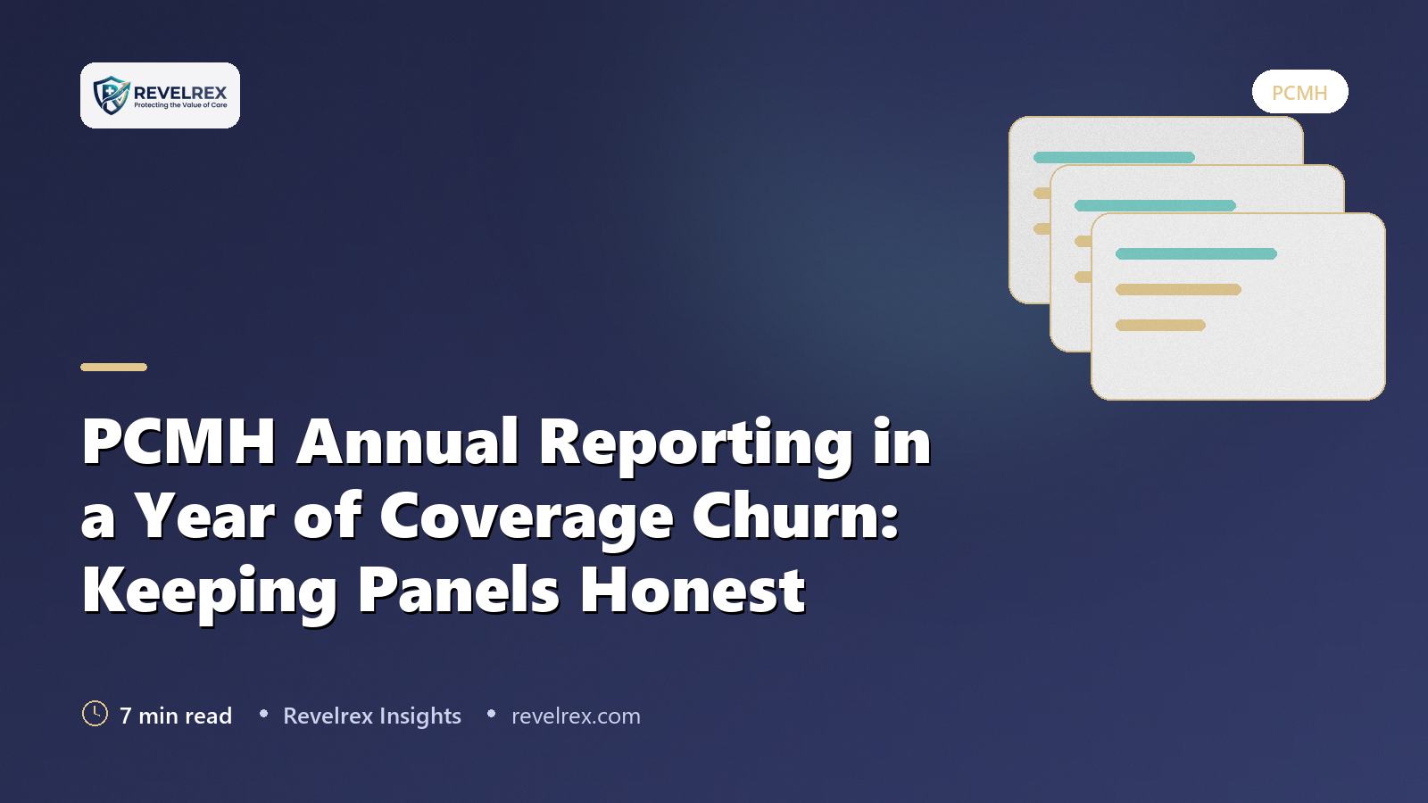 PCMH Annual Reporting in a Year of Coverage Churn: Keeping Panels Honest