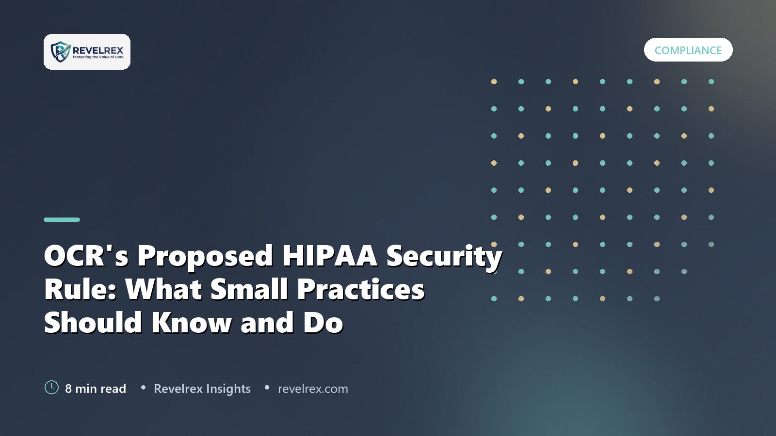 OCR's Proposed HIPAA Security Rule: What Small Practices Should Know and Do