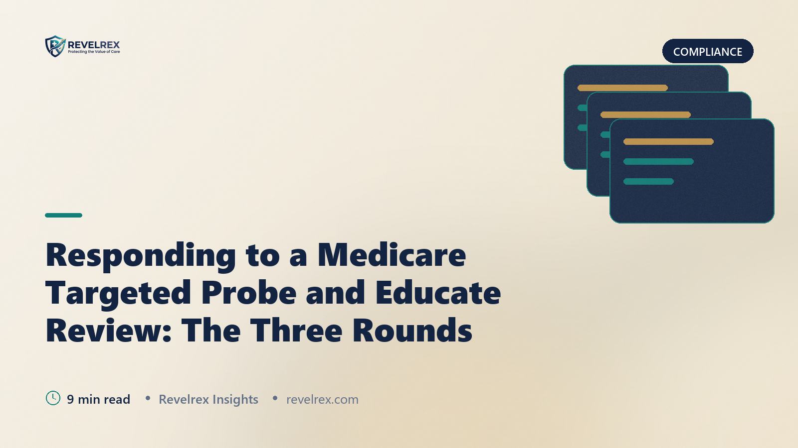 Responding to a Medicare Targeted Probe and Educate Review: The Three Rounds