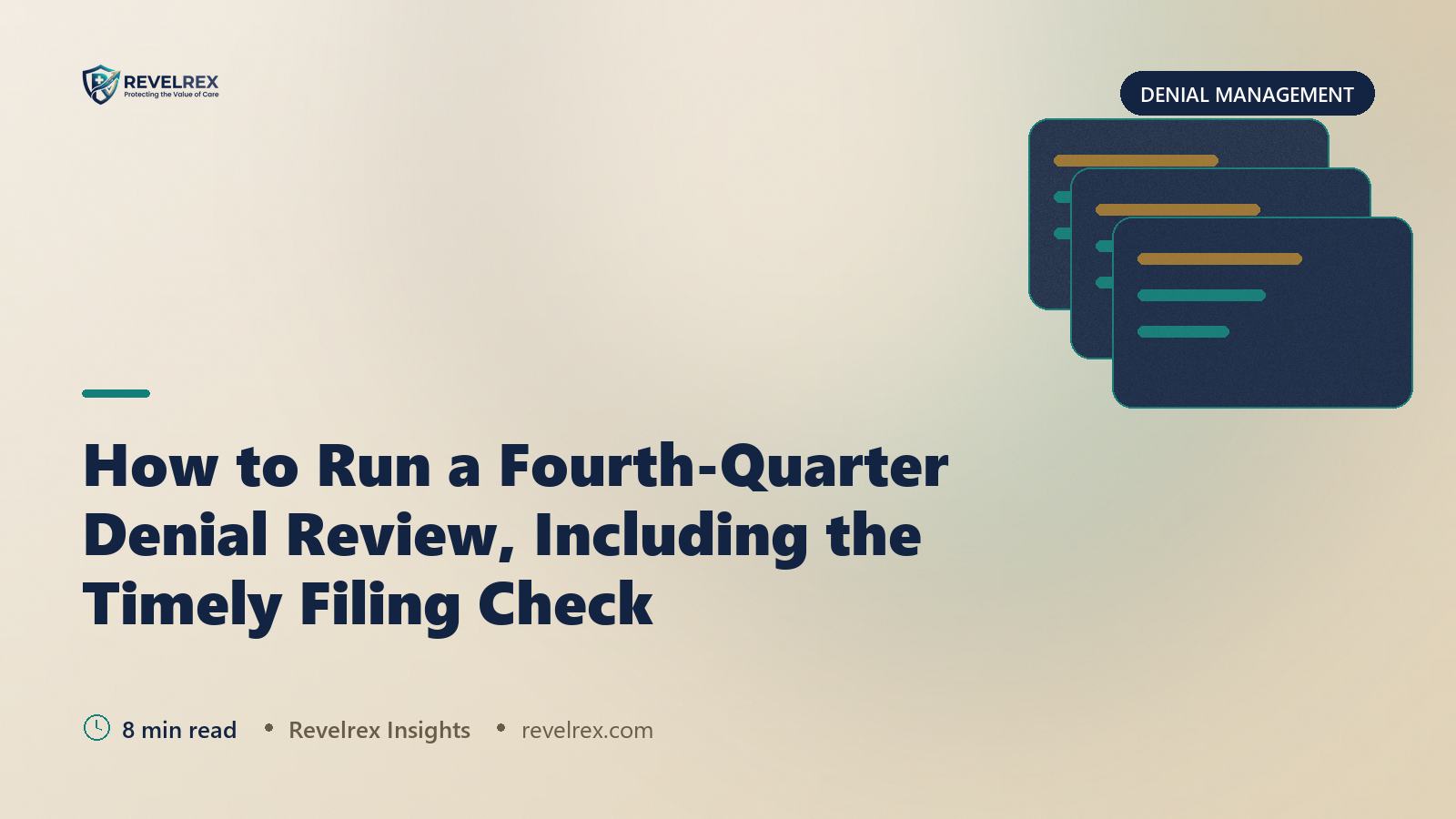 How to Run a Fourth-Quarter Denial Review, Including the Timely Filing Check