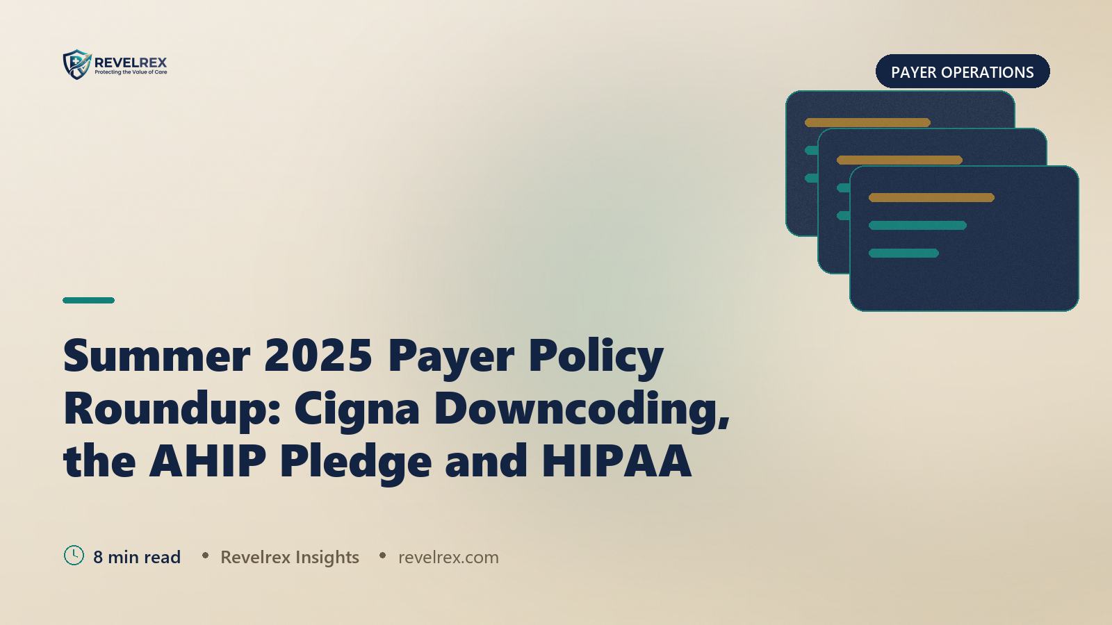 Summer 2025 Payer Policy Roundup: Cigna Downcoding, the AHIP Pledge and HIPAA