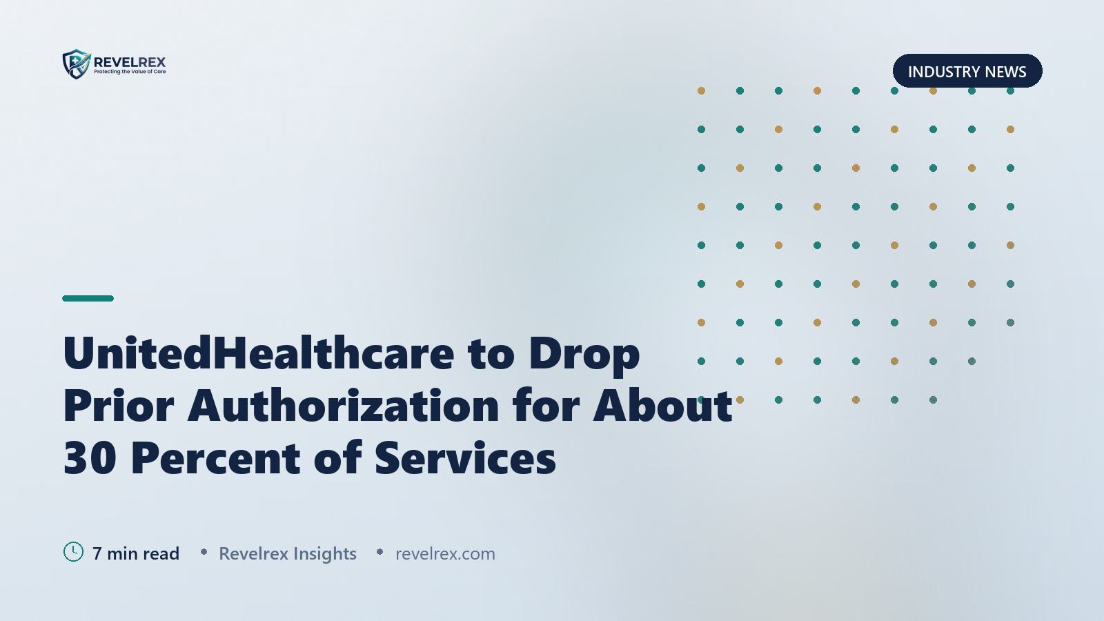 UnitedHealthcare to Drop Prior Authorization for About 30 Percent of Services