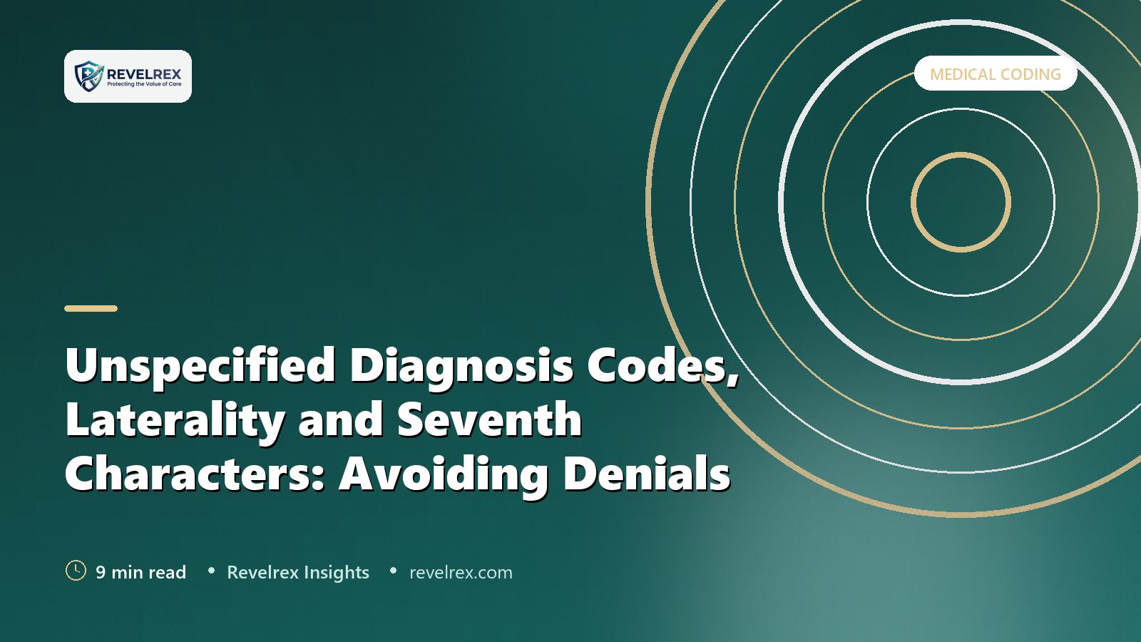 Unspecified Diagnosis Codes, Laterality and Seventh Characters: Avoiding Denials