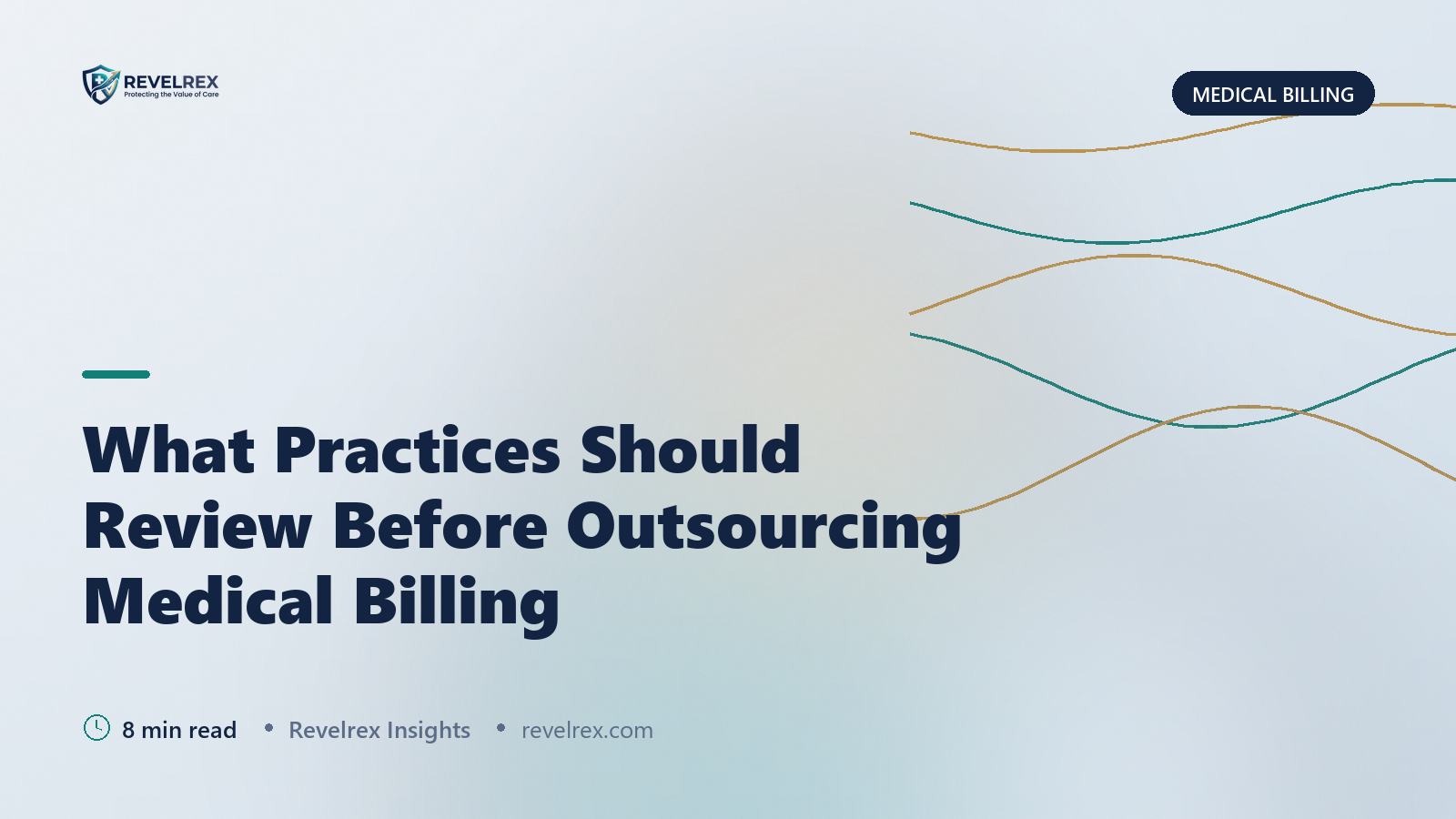What Practices Should Review Before Outsourcing Medical Billing